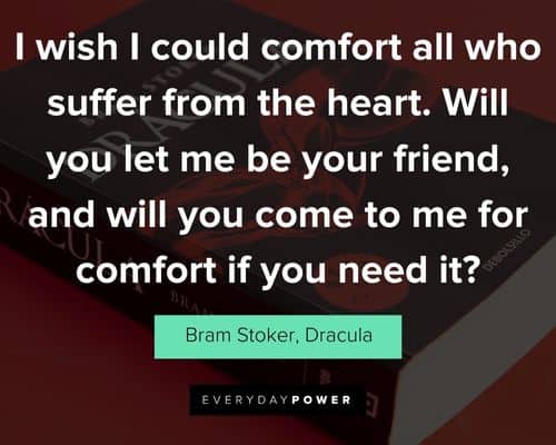 Positive Dracula quotes