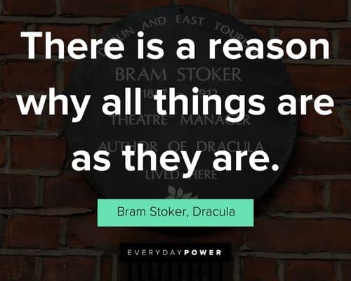 Dracula quotes with life lessons 
