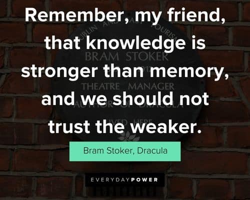 Wise and inspirational Dracula quotes