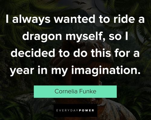 Wise and inspirational dragon quotes