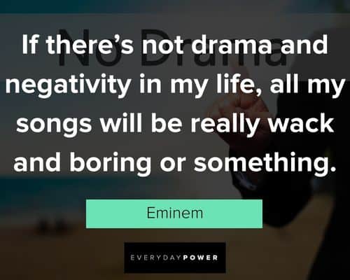 80 Drama Quotes For When Pettiness Is Getting The Best of You (2023)