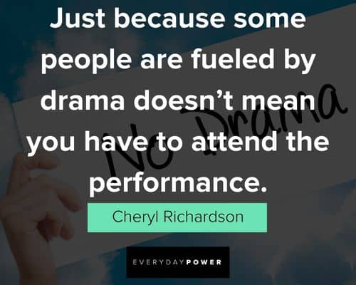 Drama quotes to inspire and teach