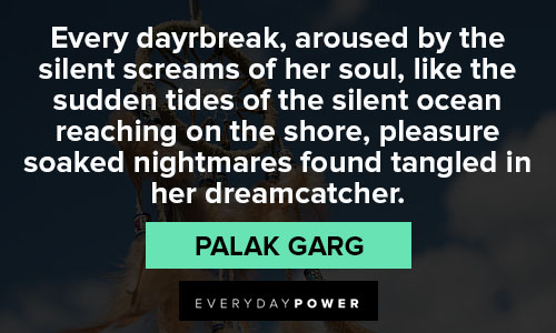 dream catcher quotes on silent screams of her soul