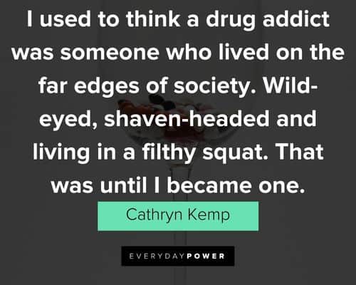 Other drug addiction quotes
