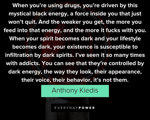 Drug addiction quotes to inspire you on the path towards sobriety 