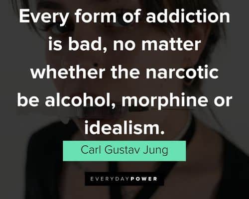 drug addiction quotes to inspire you