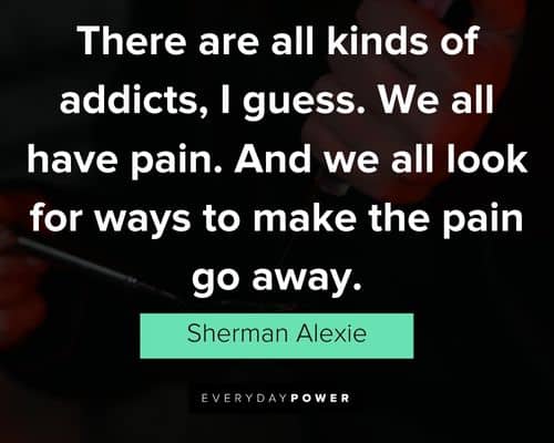 Wise and inspirational drug addiction quotes