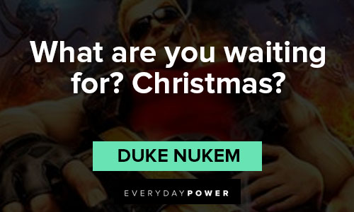 Duke Nukem quotes about christmas