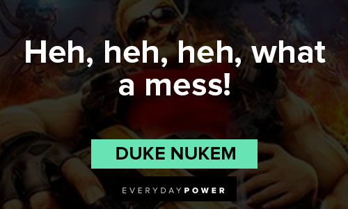 Classic Duke Nukem One Liner Quotes