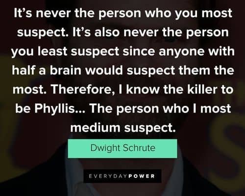 Positive Dwight Schrute quotes