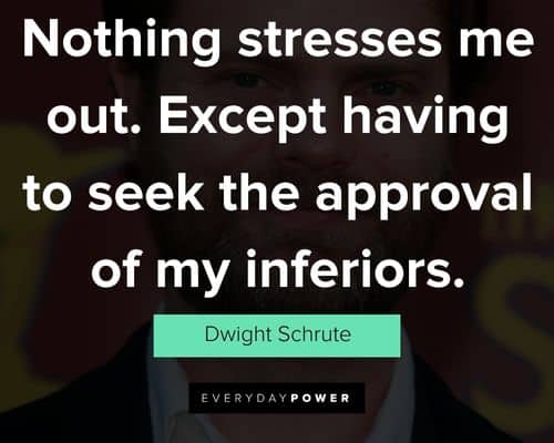 Cool Dwight Schrute quotes