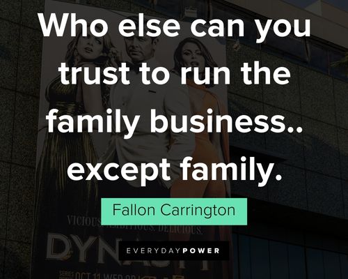 Dynasty quotes from Fallon Carrington 