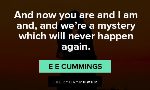 Amazing e e cummings quotes