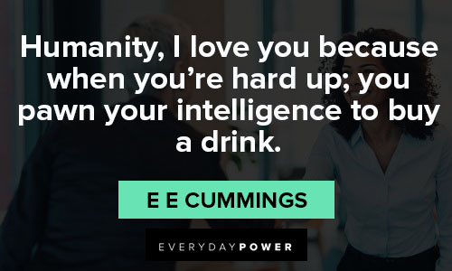 e e cummings quotes on humanity