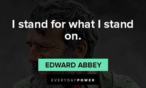 Edward Abbey quotes about life