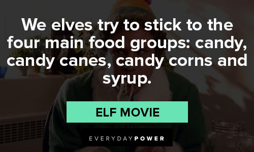 More Elf quotes