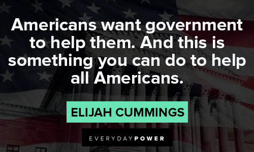 elijah cummings quotes on Americans