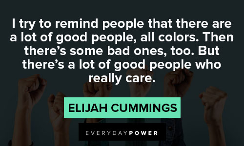 elijah cummings quotes that will inspire you to stand for what's right