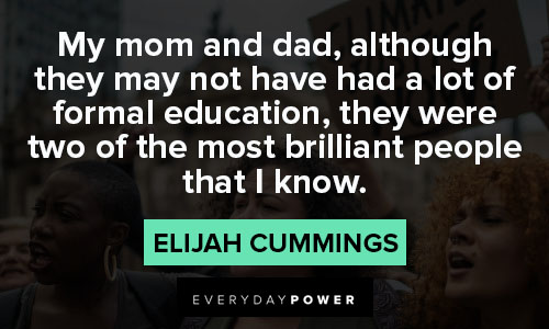 elijah cummings quotes on education