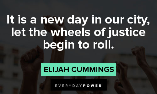 elijah cummings quotes on new day in our city