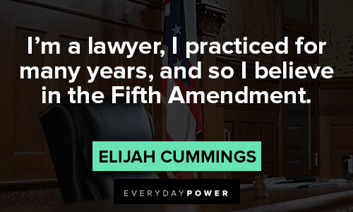 elijah cummings quotes that lawyer