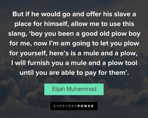 Relatable Elijah Muhammad Quotes