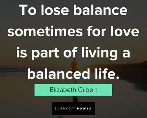 Elizabeth Gilbert quotes about love and relationships