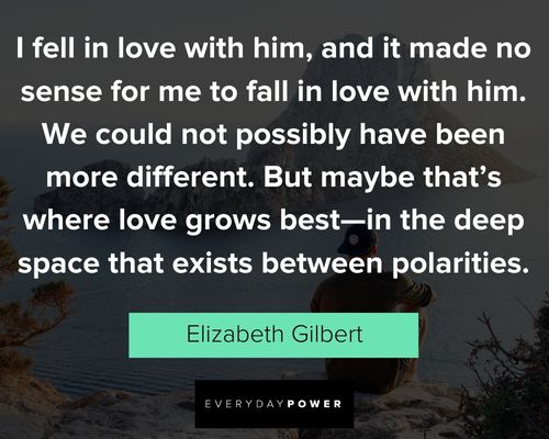 More Elizabeth Gilbert quotes