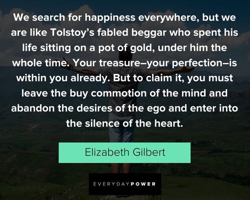 Random Elizabeth Gilbert quotes