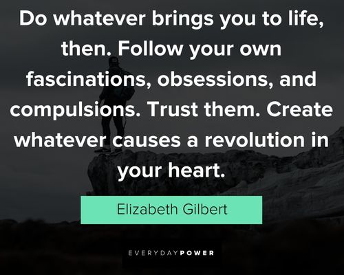 Top Elizabeth Gilbert quotes