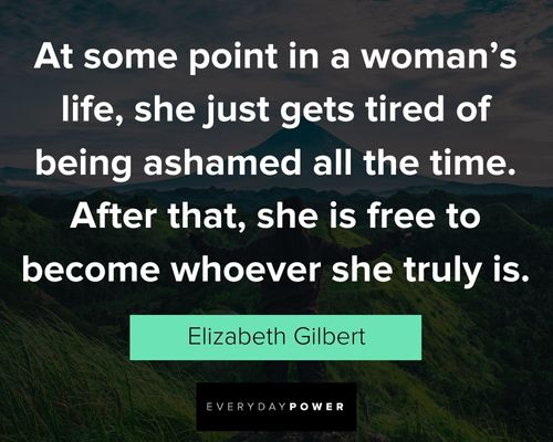 Meaningful Elizabeth Gilbert quotes