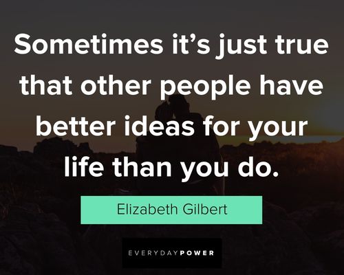 Elizabeth Gilbert quotes for Instagram 
