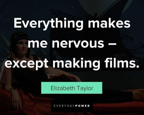 Wise Elizabeth Taylor quotes