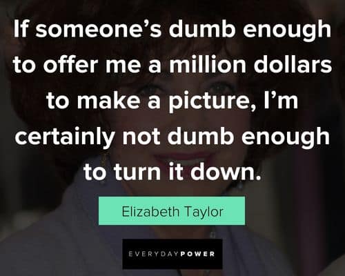 Special Elizabeth Taylor quotes