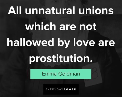 More Emma Goldman quotes