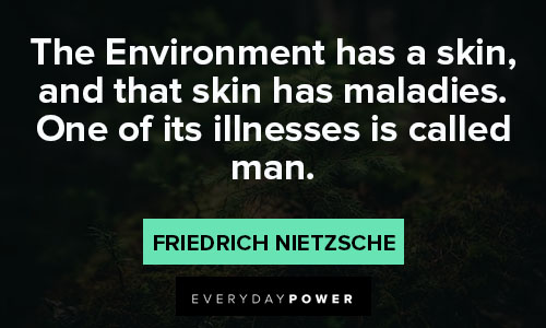 environment quotes about famous personalities