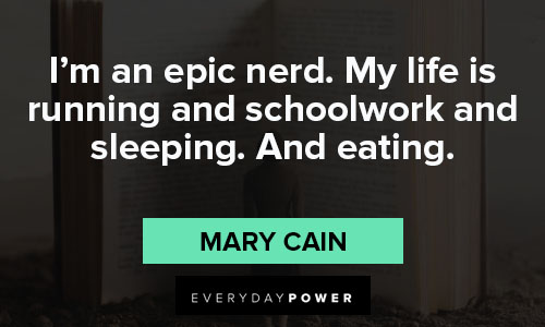 epic quotes about my life is running and schoolwork and sleeping