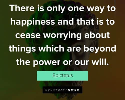 Epictetus Quotes on Happiness