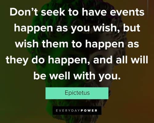 More Epictetus quotes