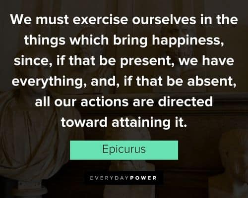 Positive Epicurus quotes