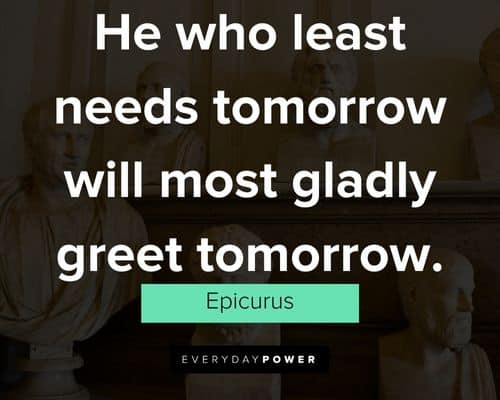 Epic Epicurus quotes
