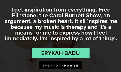 Erykah Badu quotes and saying
