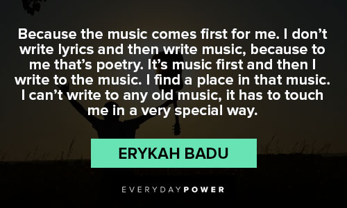 Other Erykah Badu quotes