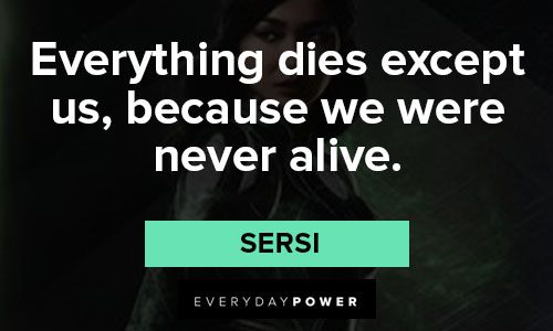 Eternals quotes from Sersi