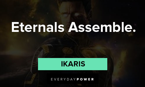 Eternals quotes on eternals assemble