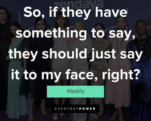 Euphoria: Maddy's Most Iconic Quotes