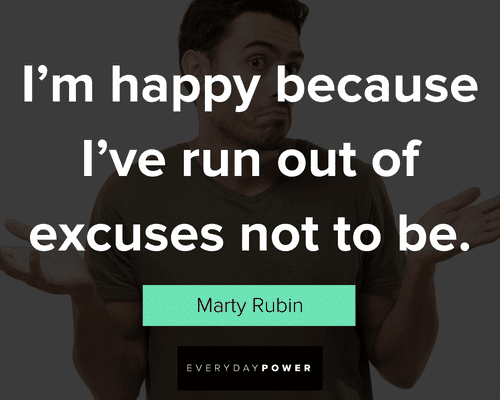 excuses quotes about hapiness