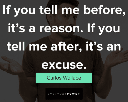 more excuses quotes