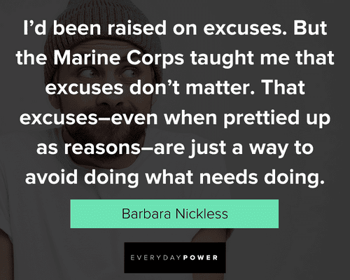 excuses quotes from Barbara Nickless