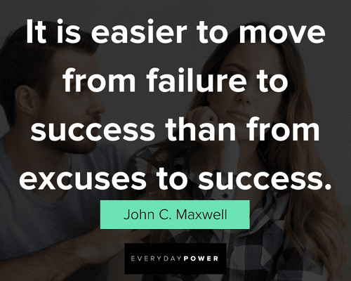 excuses quotes to move from failure to success
